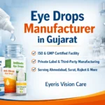 Eye Drops Manufacturer in Gujarat