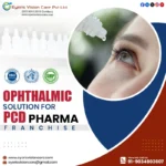 How to Start an Eye Drop PCD Franchise with Minimum Investment